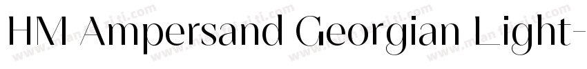 HM Ampersand Georgian Light字体转换